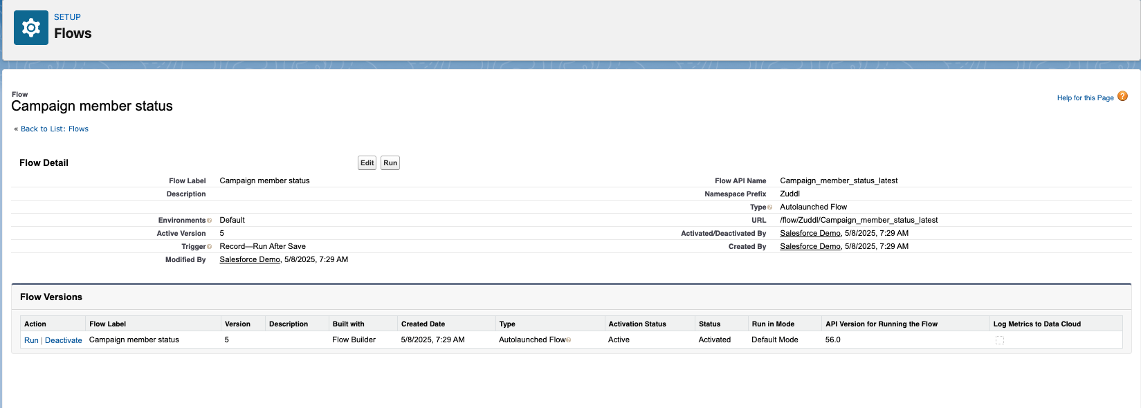 Campaign member status flow — Deactivate link in Flow Versions Salesforce Flows setup showing the Campaign member status flow detail page with the Deactivate link in the Flow Versions section